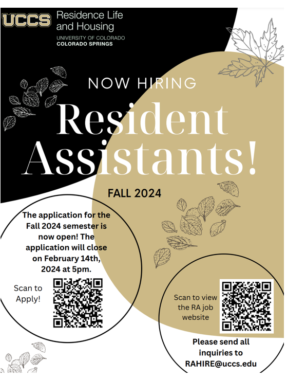 RA Flyer FALL 2024 - NOW HIRING RESIDENT ASSISTANTS FOR FALL 2024 - Application is now open and will close on February 14,2024 at 5pm - Scan QR code to view the R.A job website. 